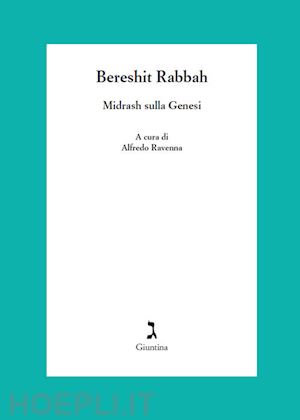 BERESHIT RABBAH. MIDRASH SULLA GENESI