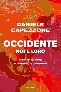 OCCIDENTE NOI E LORO. CONTRO LA RESA A D