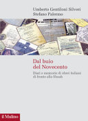 DAL BUIO DEL NOVECENTO. DIARI E MEMORIE