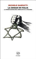 SHOAH IN ITALIA. LA PERSECUZIONE DEGLI E