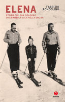 ELENA. STORIA DI ELENA COLOMBO UNA BAMBI