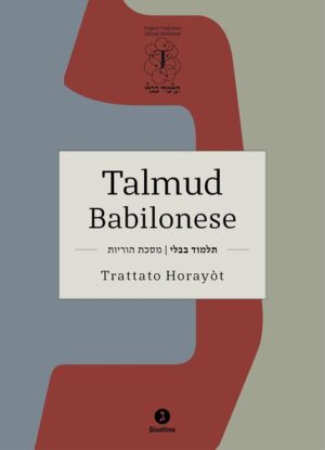 TALMUD BABILONESE. TRATTATO HORAYÒT. (IS